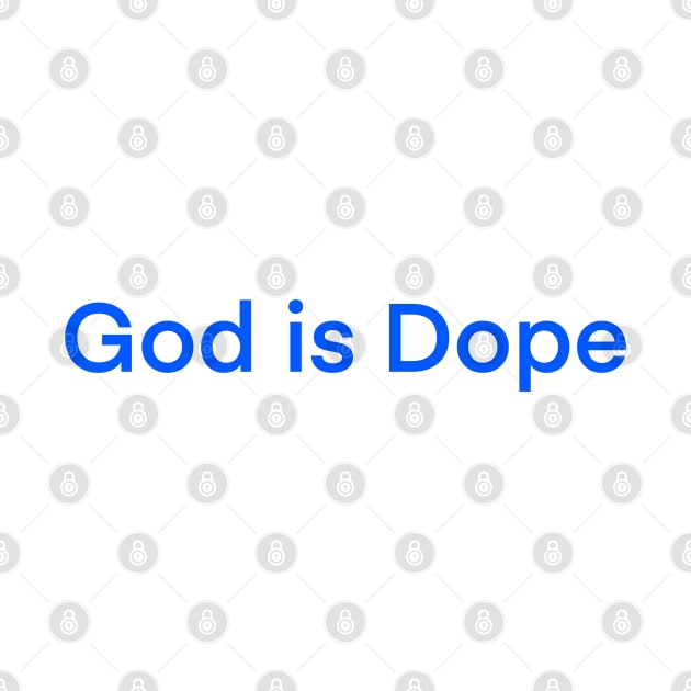 God is Dope// Say no to Drugs by ra7ar