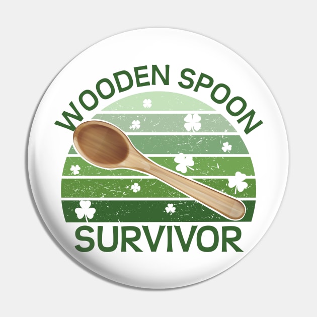 Wooden Spoon Survivor Funny St Paddys day Design Pin by alltheprints