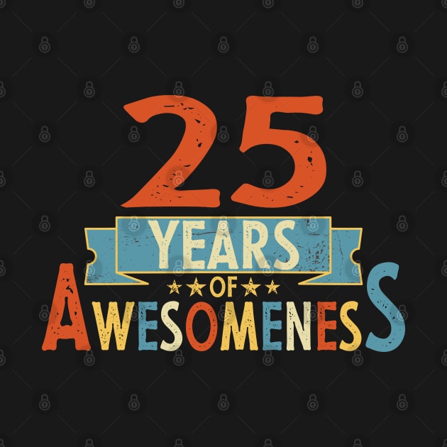 25 years of awesomeness birthday or wedding anniversary quote by PlusAdore