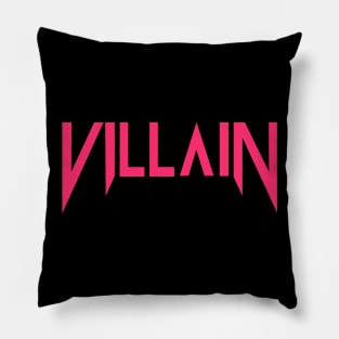 Villain (Sweet Pink) Pillow