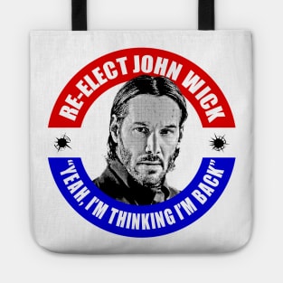 Re-Elect John Wick Tote