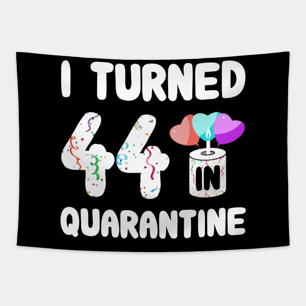 I Turned 44 In Quarantine Tapestry by Rinte