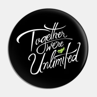 Together We're Unlimited Pin