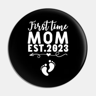 First Time Mom Est. 2023 Mothers Day Pin