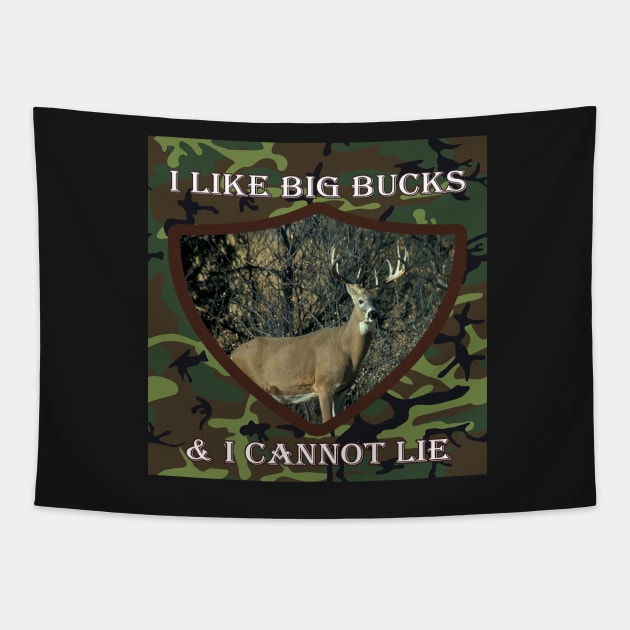 Funny Hunting Design, I Like Big Bucks & I Cannot Lie, Funny for Hunters, Hunter Gifts Tapestry by tamdevo1