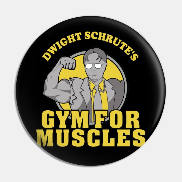 Dwight Schrute's Gym for Muscles Pin by fiar32