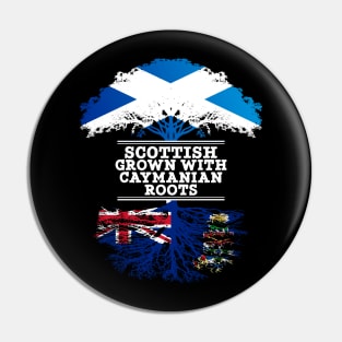 Scottish Grown With Caymanian Roots - Gift for Caymanian With Roots From Cayman Islands Pin