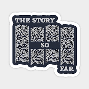 the story so far Magnet