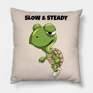 I'm too Slow but so Steady Pillow