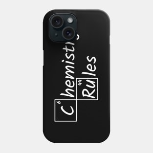 Chemistry Rules Phone Case