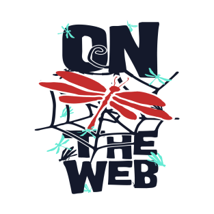 ON THE WEB T SHIRT T-Shirt