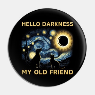 Hello Darkness My Old Friend Funny cat and dog Solar Eclipse Pin