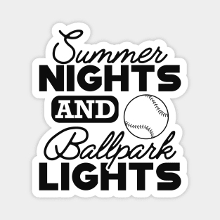 Baseball player / fan - Summer nights and ballpark lights Magnet