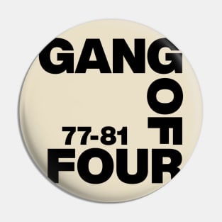 GANG OF FOUR 77-81 CLEAN Pin