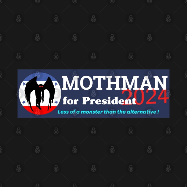 Mothman for President Funny 2024 Vinyl Bumper Sticker - Cryptids for President by yass-art