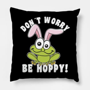 Easter Frog With Easter Bunny Ears "Don´t Worry Be Hoppy" Pillow