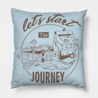 Let's start the journey Pillow