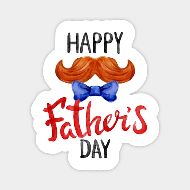 happy father's day Magnet by ERRAMSHOP