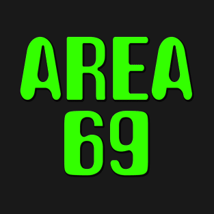 Area 69 T-Shirt