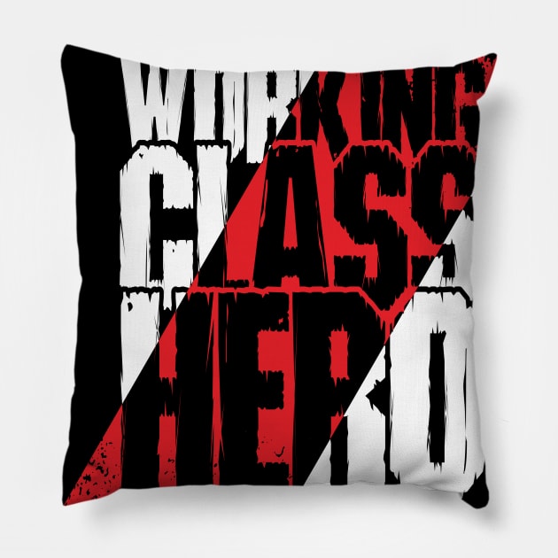 Working Class Hero Pillow by Insomnia_Project