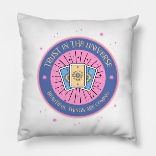 Trust In The Universe - Destiny Karma Pillow