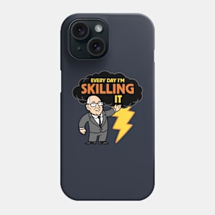 Skilling It (Skinny) Phone Case