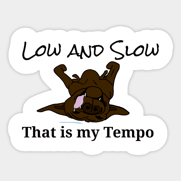 low and slow - Dog - Sticker | TeePublic