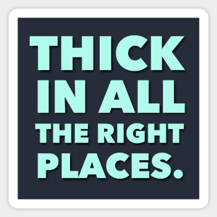 thick thighs, thin patience Sticker for Sale by Hilosh