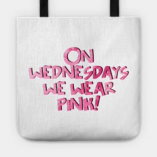 Mean Girls Broadway Quote Wednesdays Tote