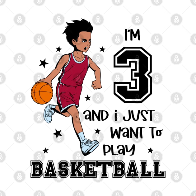 Boy plays basketball - I am 3 by Modern Medieval Design
