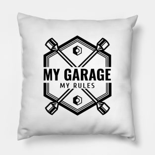 My garage. My Rules Pillow