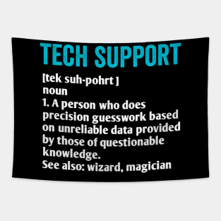 Tech Support Definition Funny IT Computer Helpdesk Tapestry