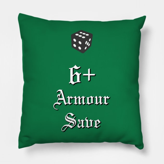 6+ Armour Save aka Ork "T-shirt save" of 40k Pillow by SolarCross