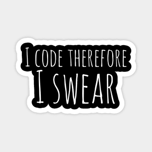 I code therefore i swear Magnet