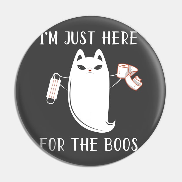I'M JUST HERE FOR THE BOOS Pin by NewUs