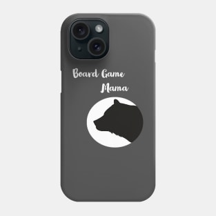 Board Game Mama Bear Phone Case