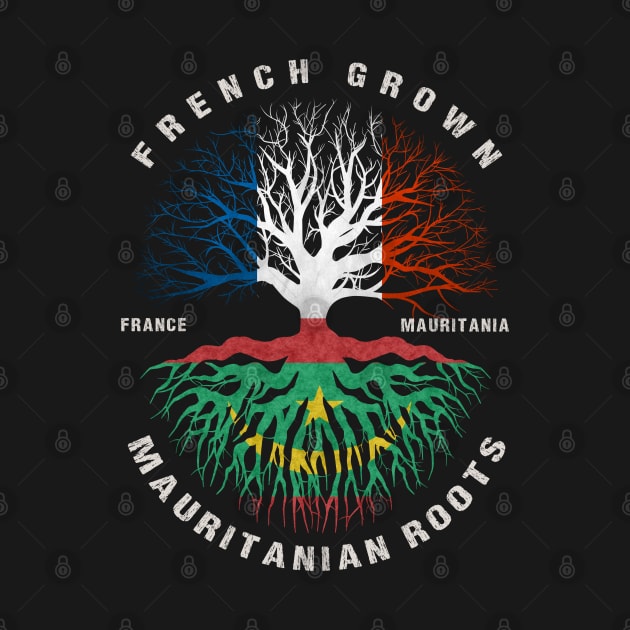 French Grown Mauritanian Roots Mauritania Flag by heart teeshirt