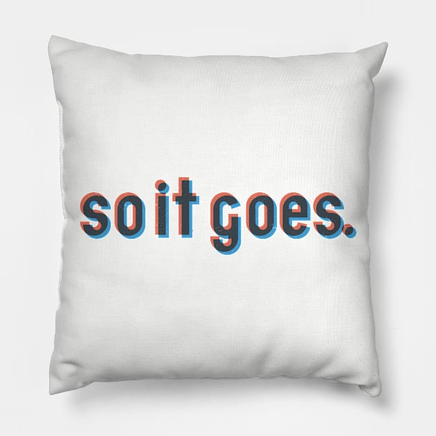 So it goes Pillow by Mira_Iossifova