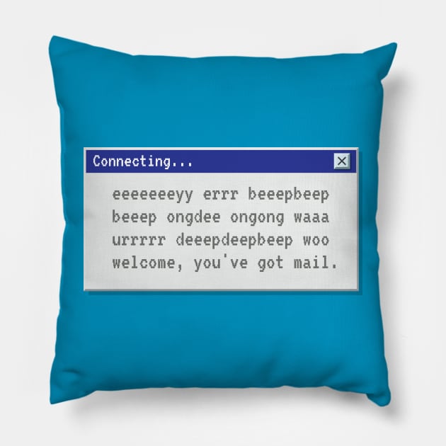 Dial-up modem - You've Got Mail Pillow by Yue