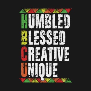 HBCU- Humbled Blessed Creative Unique T-Shirt