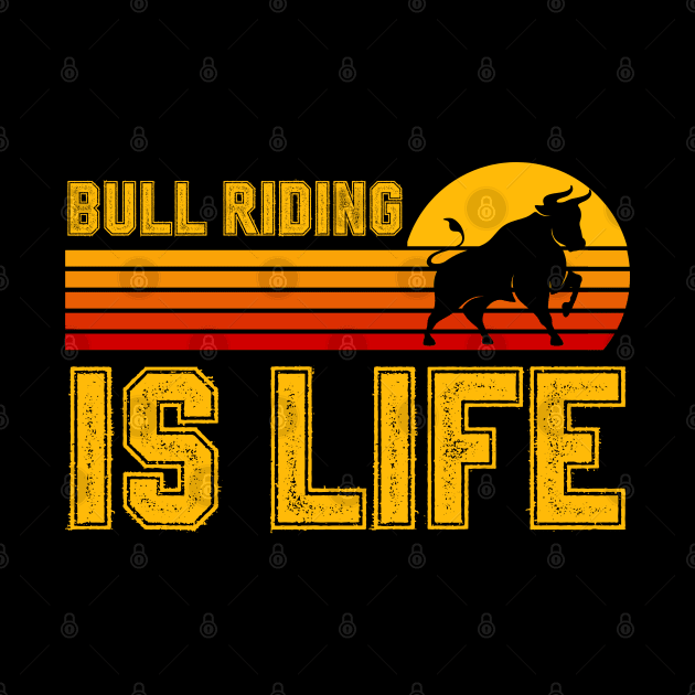 Bull Riding Is Life by footballomatic