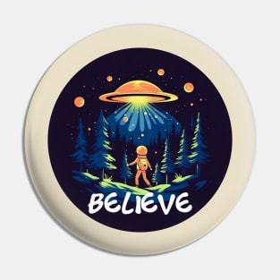 Believe - UFO T-Shirt Pin