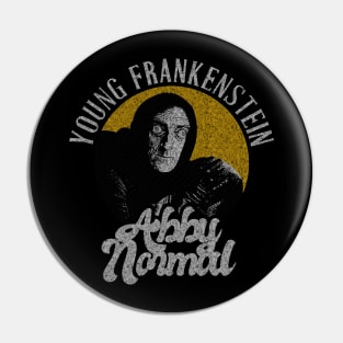 Retro Abby Normal // Young Frankeinstein Pin