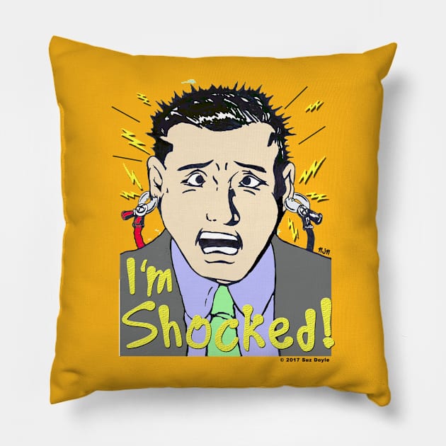 I'm Shocked! Pillow by SuzDoyle