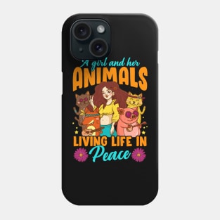 A Girl And Her Animals Living Life In Peace Phone Case