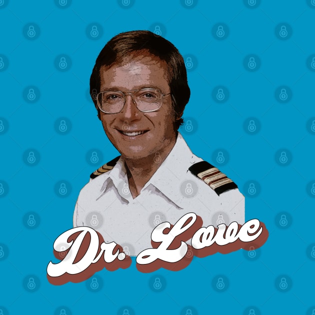 Dr Love - "Doc" Bricker from the Love Boat by woodsman