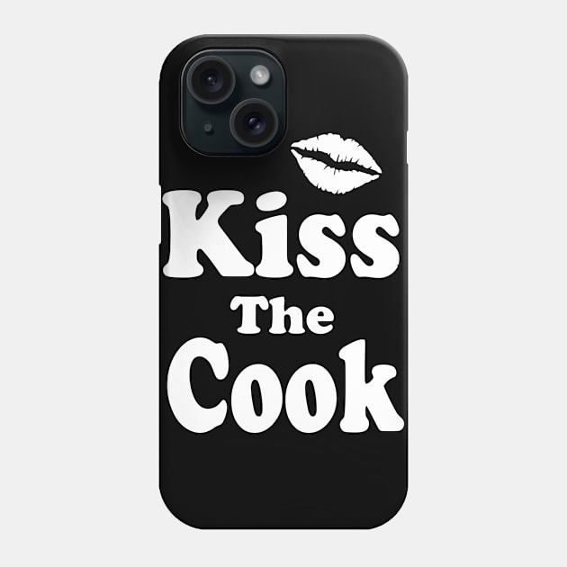 Kiss The Cook Phone Case by Jhonson30