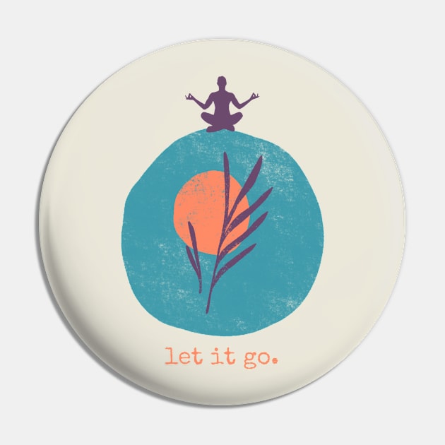 Let it go - Yoga Pin by High Altitude