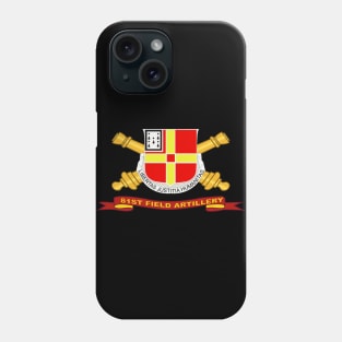 81st Field Artillery w Br - Ribbon Phone Case