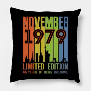 November 1979 Limited Edition 45 Years Of Being Awesome Pillow